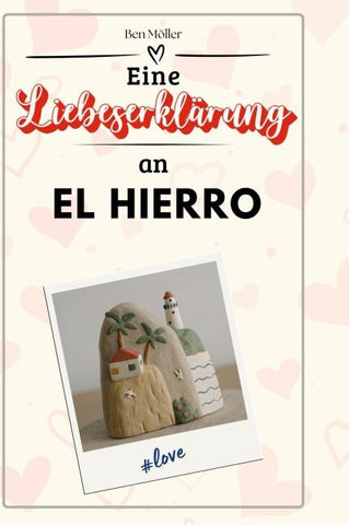 Eine Liebeserklärung an El Hierro