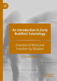An Introduction to Early Buddhist Soteriology