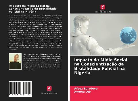 Impacto da Mídia Social na Conscientização da Brutalidade Policial na Nigéria
