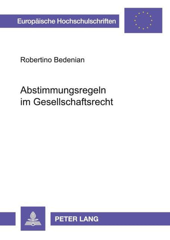 Abstimmungsregeln im Gesellschaftsrecht