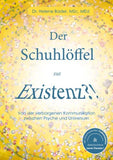 Der Schuhlöffel zur Existenz?!
