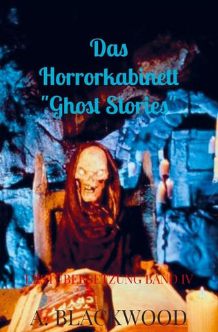 Das Horrorkabinett "Ghost Stories"