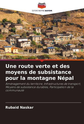 Une route verte et des moyens de subsistance pour la montagne Népal