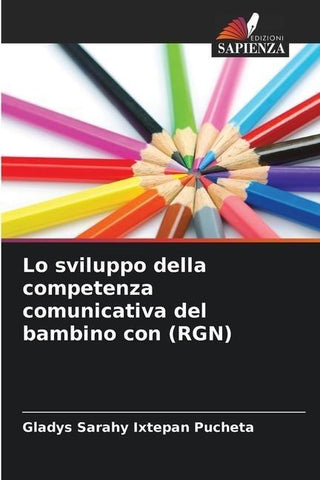Lo sviluppo della competenza comunicativa del bambino con (RGN)