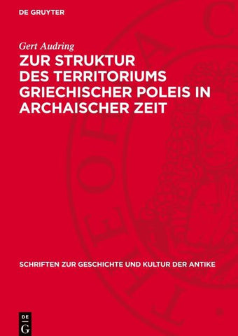 Zur Struktur des Territoriums griechischer Poleis in archaischer Zeit