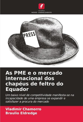 As PME e o mercado internacional dos chapéus de feltro do Equador