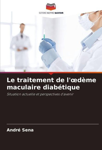 Le traitement de l'¿dème maculaire diabétique