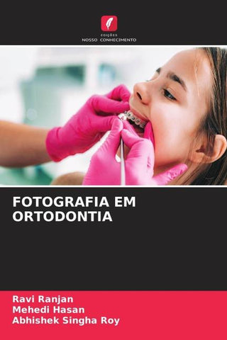 FOTOGRAFIA EM ORTODONTIA