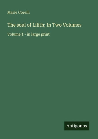 The soul of Lilith; In Two Volumes