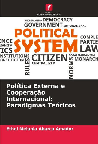 Política Externa e Cooperação Internacional: Paradigmas Teóricos