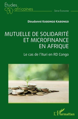 Mutuelle de solidarité et microfinance en Afrique