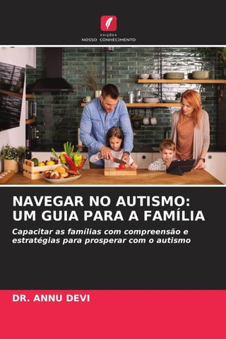 NAVEGAR NO AUTISMO: UM GUIA PARA A FAMÍLIA
