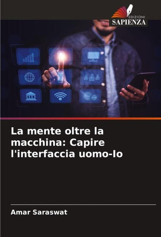 La mente oltre la macchina: Capire l'interfaccia uomo-Io