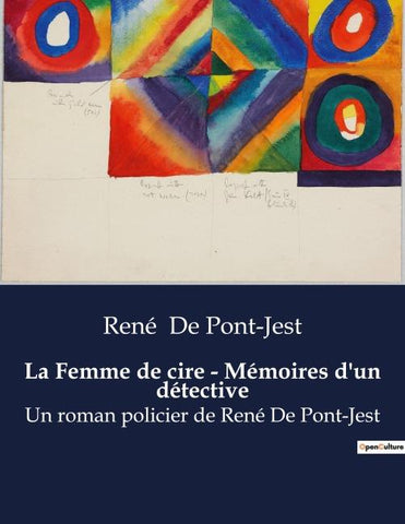 La Femme de cire - Mémoires d'un détective