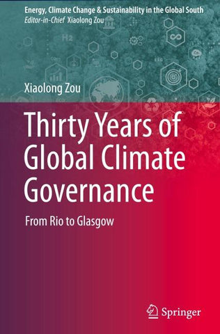 Thirty Years of Global Climate Governance