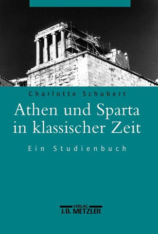 Athen und Sparta in klassischer Zeit