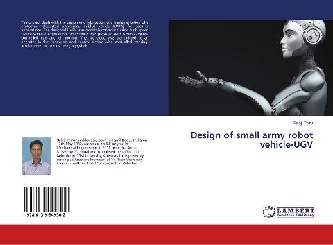 Design of small army robot vehicle-UGV