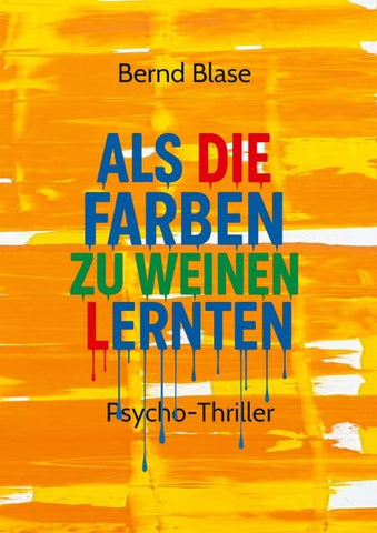 Als die Farben zu weinen lernten