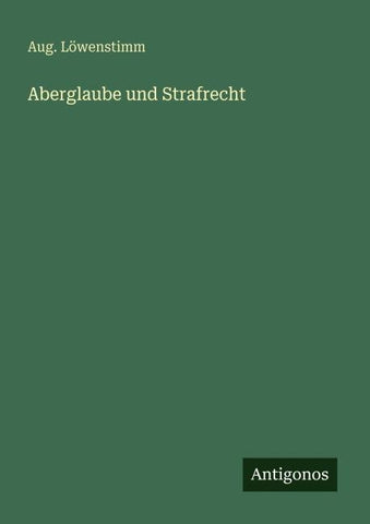 Aberglaube und Strafrecht