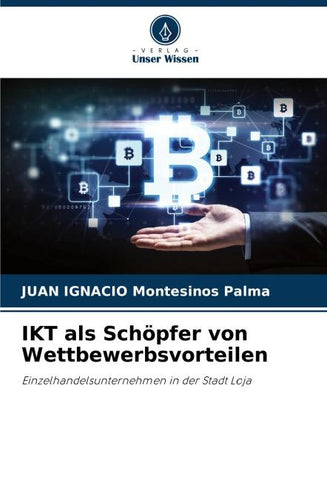IKT als Schöpfer von Wettbewerbsvorteilen