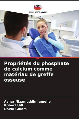 Propriétés du phosphate de calcium comme matériau de greffe osseuse
