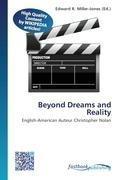 Beyond Dreams and Reality