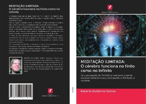 MEDITAÇÃO ILIMITADA: O cérebro funciona no finito como no infinito