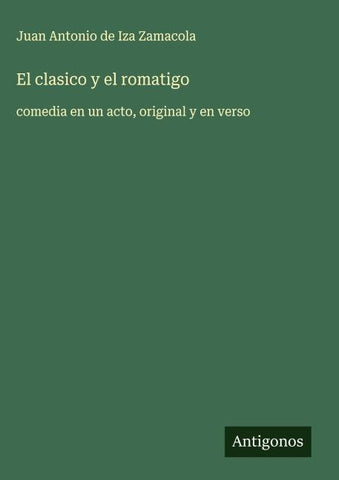 El clasico y el romatigo