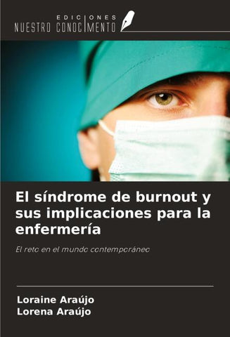 El síndrome de burnout y sus implicaciones para la enfermería