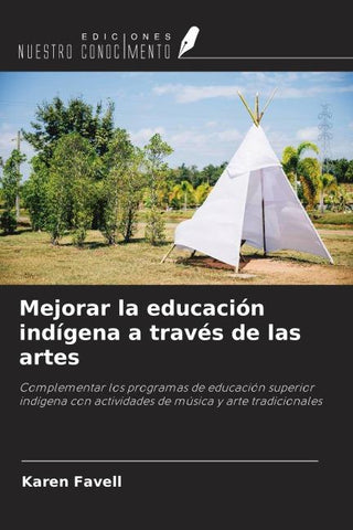 Mejorar la educación indígena a través de las artes