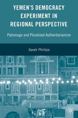 Yemen’s Democracy Experiment in Regional Perspective