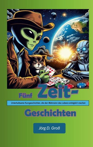 Fünf Zeitgeschichten