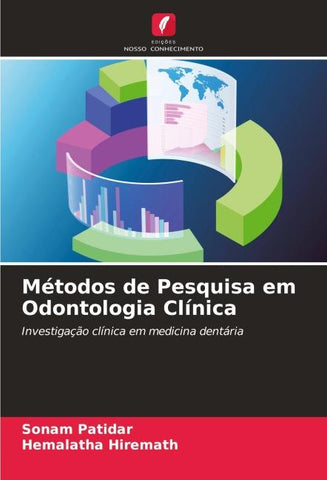 Métodos de Pesquisa em Odontologia Clínica