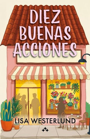 Diez buenas acciones