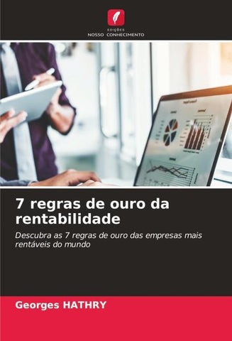 7 regras de ouro da rentabilidade