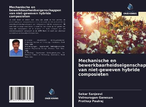 Mechanische en bewerkbaarheidseigenschappen van niet-geweven hybride composieten