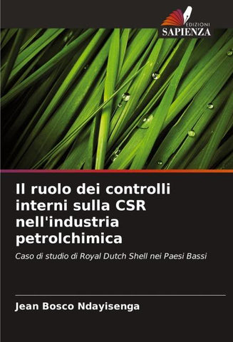 Il ruolo dei controlli interni sulla CSR nell'industria petrolchimica