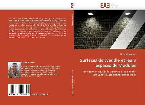 Surfaces de Weddle et leurs espaces de Modules