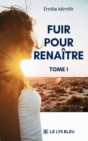 Fuir pour renaître