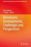 Biosensors: Developments, Challenges and Perspectives