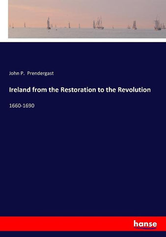 Ireland from the Restoration to the Revolution