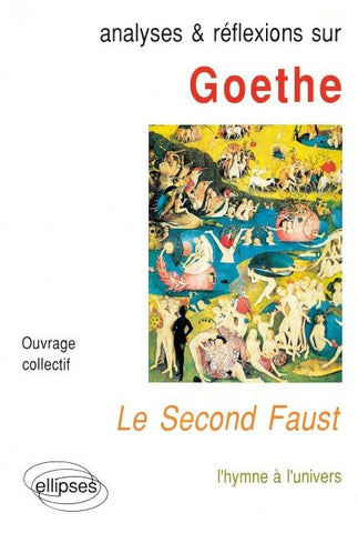 Goethe, Le second Faust