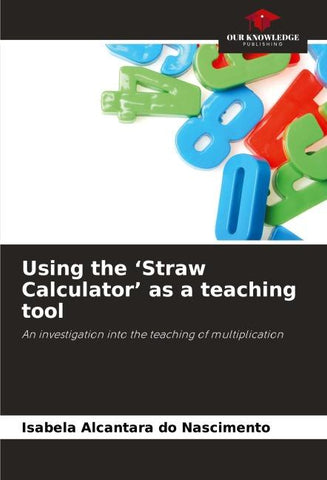 Using the 'Straw Calculator' as a teaching tool