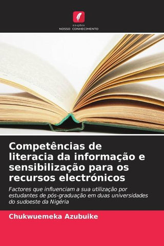 Competências de literacia da informação e sensibilização para os recursos electrónicos