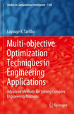 Multi-objective Optimization Techniques in Engineering Applications