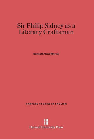 Sir Philip Sidney as a Literary Craftsman