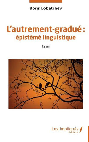 L'autrement-gradué :