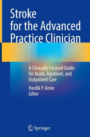 Stroke for the Advanced Practice Clinician