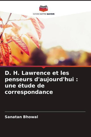 D. H. Lawrence et les penseurs d'aujourd'hui : une étude de correspondance