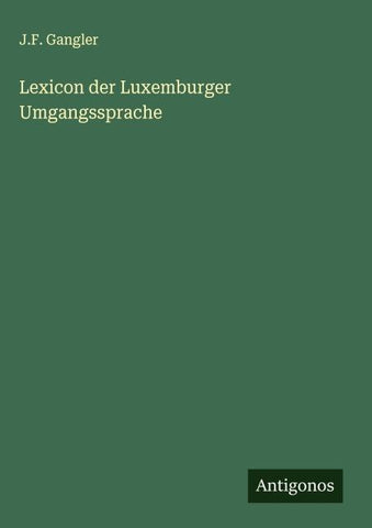 Lexicon der Luxemburger Umgangssprache
